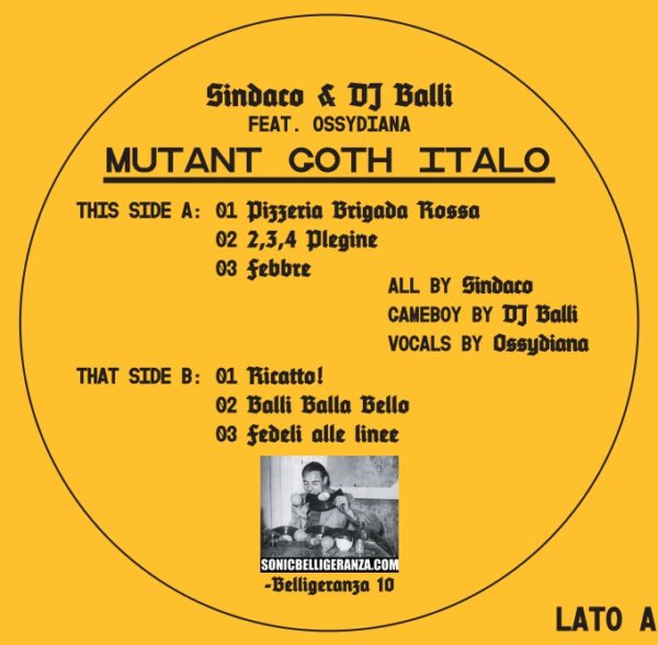 Sindaco + DJ Balli feat. Ossydiana - Mutant Goth Disco (-BEL.10)